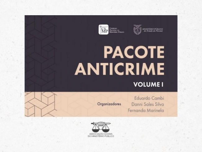 Unidade Nacional de Capacitação do Ministério Público lança volume 1 do livro Pacote Anticrime