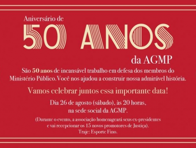 50 ANOS DA AGMP Associação prepara grande festa para 26 de agosto