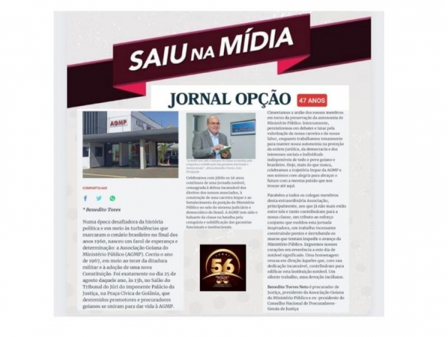 Em artigo publicado no Jornal Opção, o Presidente da AGMP, Benedito Torres Neto, escreve sobre os 56 anos da Associação