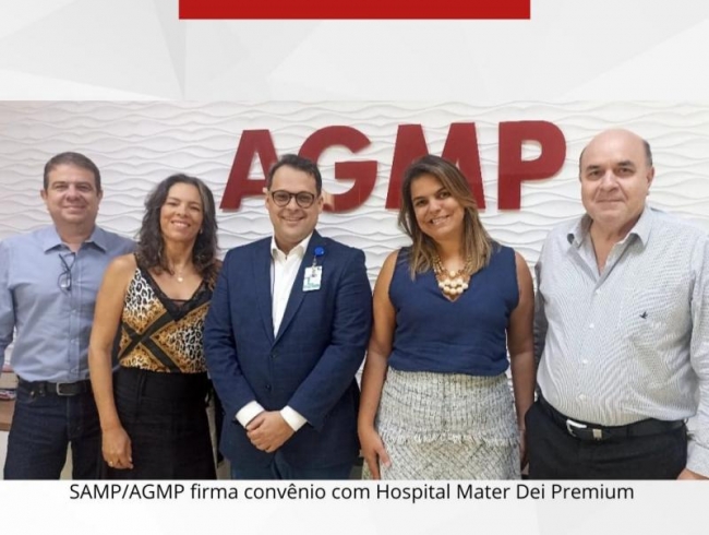  O SAMP AGMP fecha convênio com o Hospital Mater Dei Premium Goiânia
