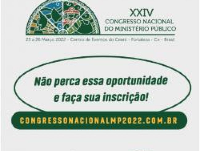 XXIV Congresso Nacional do Ministério Público terá desconto na inscrição e na passagem para associados da AGMP