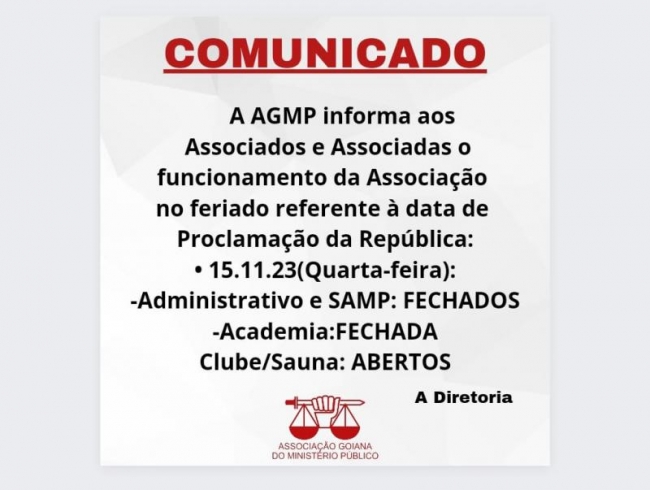 AGMP comunica aos Associados e Associadas o funcionamento da Associação neste feriado do dia da Proclamação da República