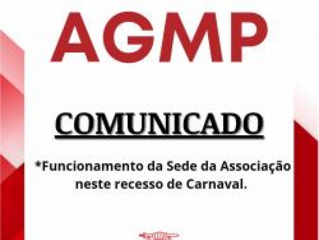 Funcionamento AGMP no feriado de Carnaval 2024